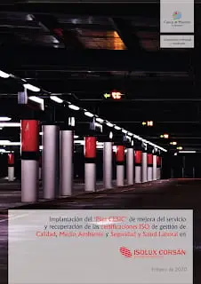 Cuevas & Montoto Consultores ayuda a Isolux Corsán Aparcamientos a obtener las certificaciones ISO 9001, ISO 14001 e ISO 45001 de Calidad, MA y SST