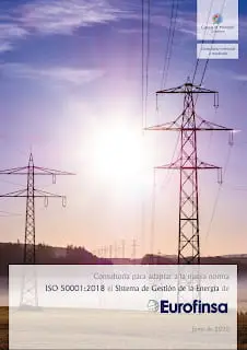 Cuevas & Montoto ayuda a adaptar el Sistema de Gestión de la Energía de Eurofinsa a la ISO 50001 de 2018