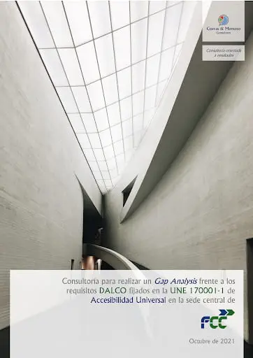 A Cuevas & Montoto avalia a sede central do Grupo FCC mediante os critérios DALCO de Acessibilidade Universal