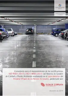 Cuevas & Montoto Consultores ayuda a renovar la ISO 9001 y la ISO 14001 al parking del Hospital Virgen de las Nieves (Isolux Corsán Aparcamientos)
