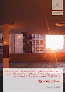 Cuevas & Montoto Consultores ayudará a mantener los certificados ISO 9001, ISO 14001, ISO 45001 y COVID-19 de Isolux Corsán Aparcamientos